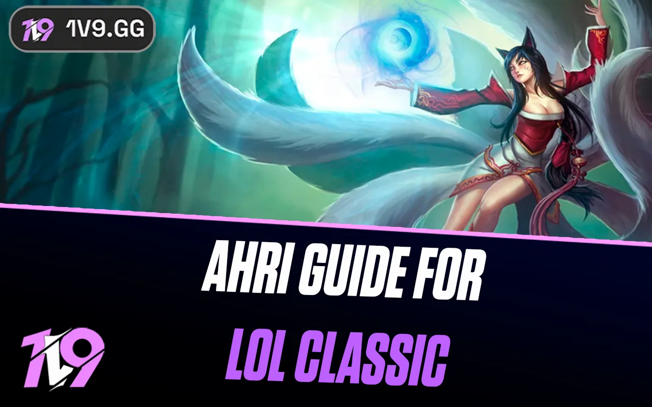 League of Legends Classic Ahri Guide: Best Build, Runes, Masteries & Tips